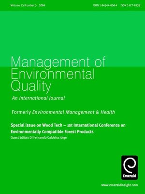 cover image of Management of Environmental Quality: An International Journal, Volume 15, Issue 5